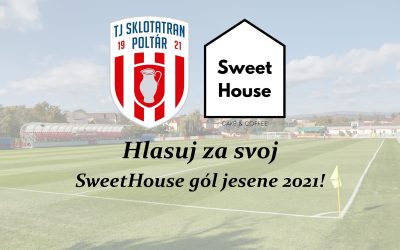 Hlasuj za SweetHouse gól jesene 2021!